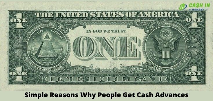 Simple Reasons Why People Get Cash Advances