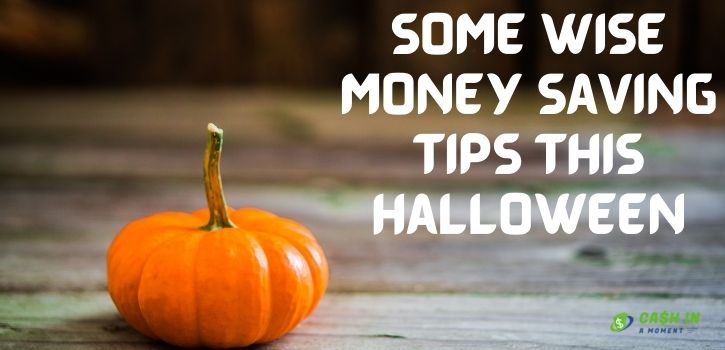 Some Wise Money Saving Tips This Halloween